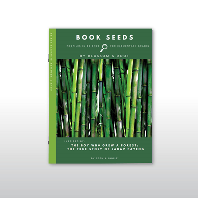 Profiles in Science Book Seed 07: The Boy Who Grew a Forest